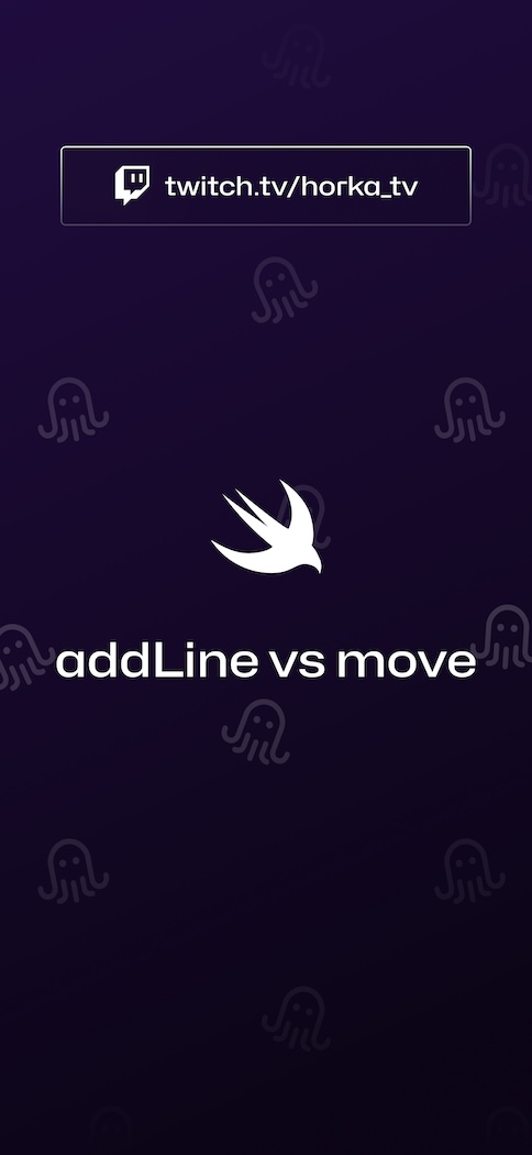 Tuto dev: addLine vs move