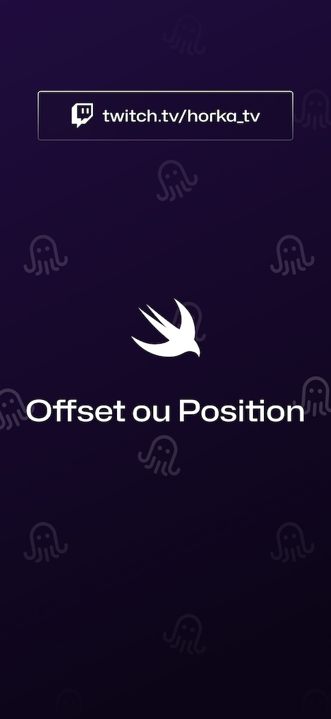 Tuto dev: Offset ou Position